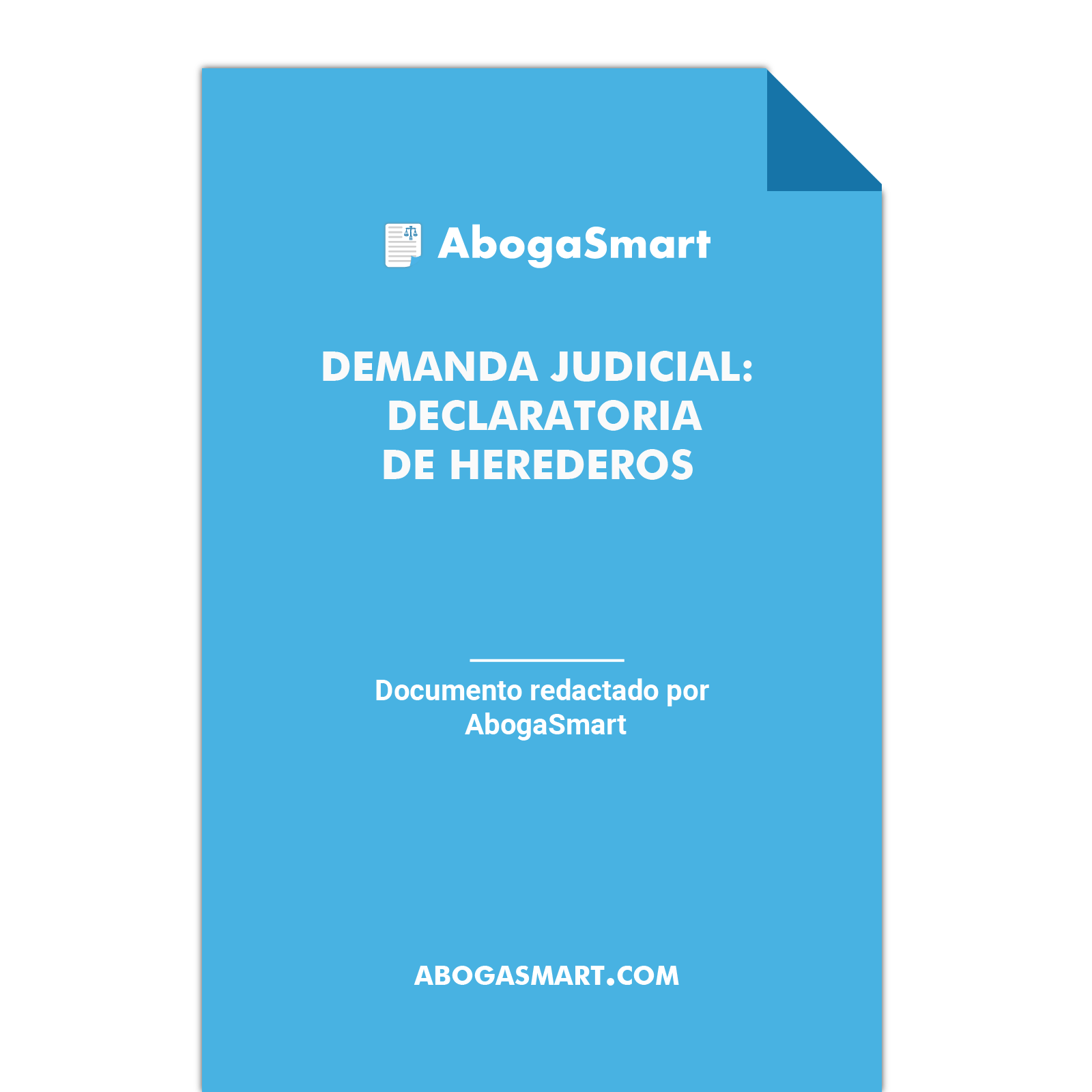 Demanda de Declaratoria de Herederos o Sucesión Intestada - AbogaSmart