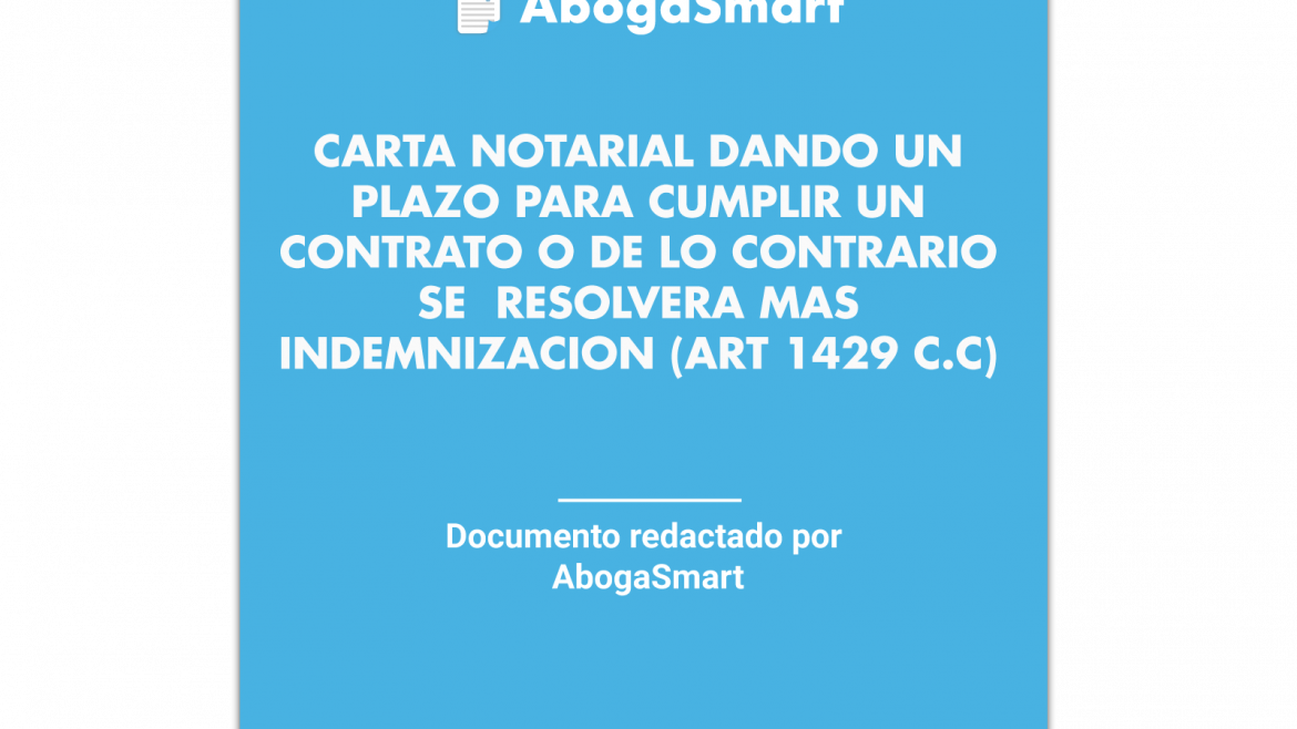 Carta Notarial Resolución De Contrato Por Aplicación De Art 1429 Del Código Civil Plazo De 15 7049