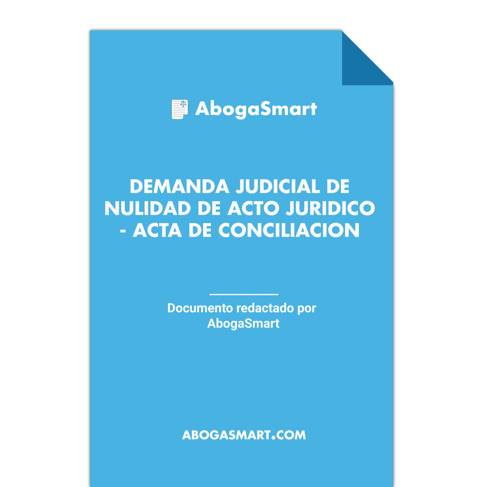 Demanda judicial de nulidad de acto jurídico - Acta de conciliación -  AbogaSmart